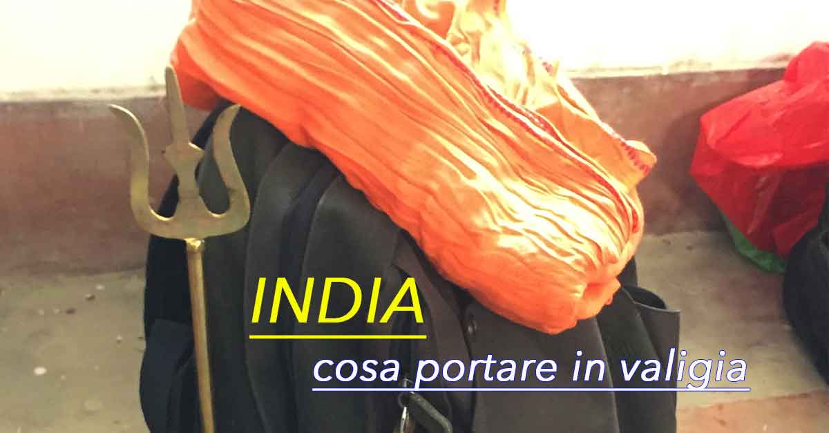 India cosa portare in valigia www.PerGiove.it